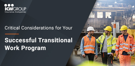 ICW Group's Critical Considerations For Your Successful Transitional Work Program Webinar