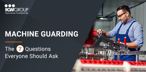 Webinar: Machine Guarding - 7 Questions Everyone Should Ask