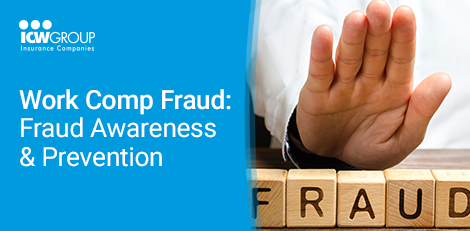 Work Comp Fraud Awareness and Prevention | ICW Group